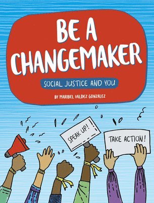 bokomslag Be a Changemaker