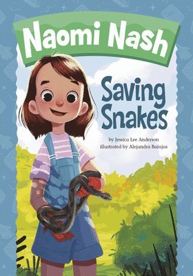 Jessica Lee Anderson - Saving Snakes, Häftad
