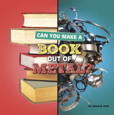 Can You Make a Book Out of Metal? 1