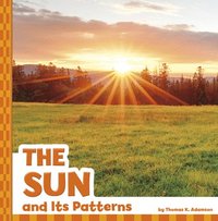 bokomslag The Sun and Its Patterns