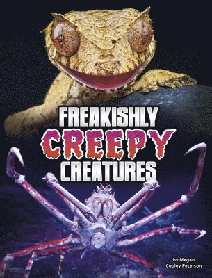 Freakishly Creepy Creatures 1