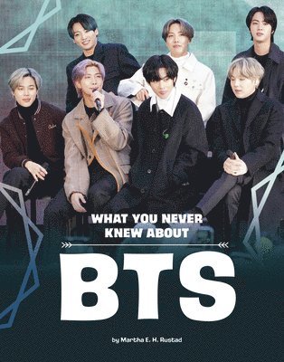 bokomslag What You Never Knew about Bts