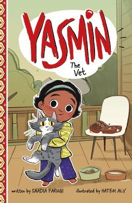 Saadia Faruqi - Yasmin the Vet, Inbunden