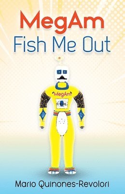 MegAm Fish Me Out 1