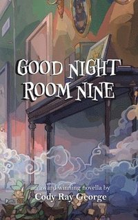 bokomslag Good Night Room Nine