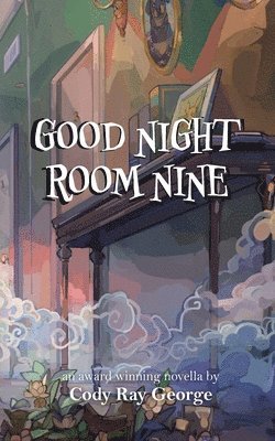 bokomslag Good Night Room Nine