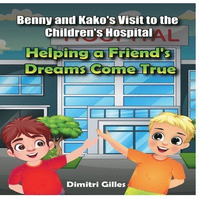 Benny and Kako's Visit to the Children's Hospital 1