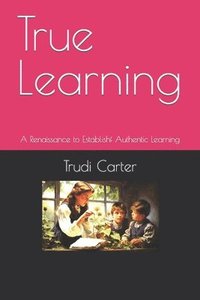 bokomslag True Learning