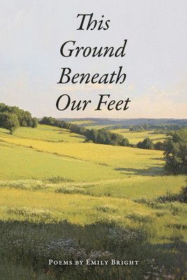 This Ground Beneath Our Feet