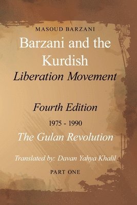 bokomslag Barzani and the Kurdish Liberation Movement