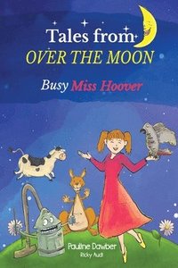 bokomslag Busy Miss Hoover: Tales From Over The Moon