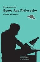 George Adamski, Gerard Aartsen - Space Age Philosophy - Articles and Essays, Häftad