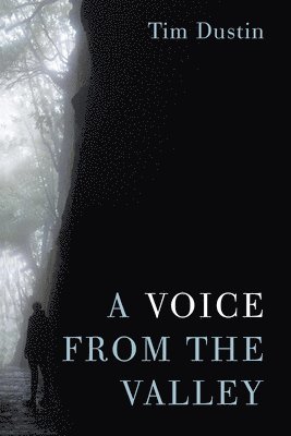 Voice from the Valley