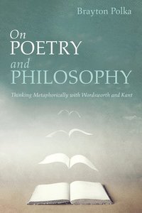 bokomslag On Poetry and Philosophy