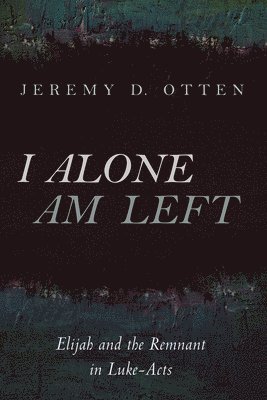 bokomslag I Alone Am Left