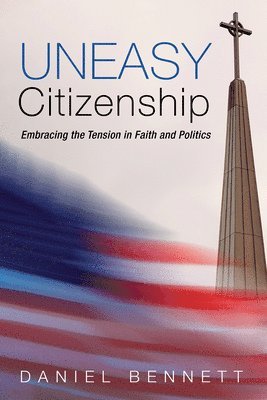 Uneasy Citizenship