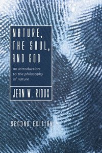 bokomslag Nature, the Soul, and God, 2nd Edition