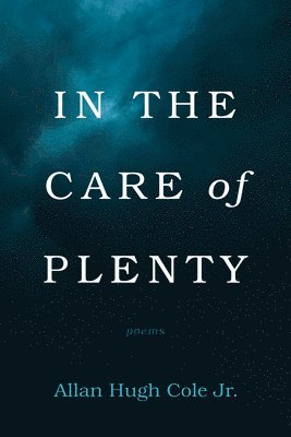 In the Care of Plenty 1