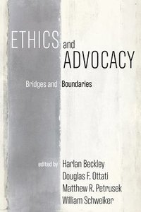 bokomslag Ethics and Advocacy