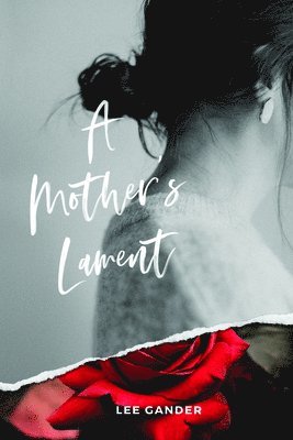 A Mother's Lament 1