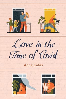 Love in the Time of Covid 1