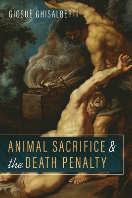 bokomslag Animal Sacrifice and the Death Penalty