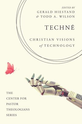 Gerald Hiestand, Todd A Wilson, Todd A. Wilson - Technē, Häftad