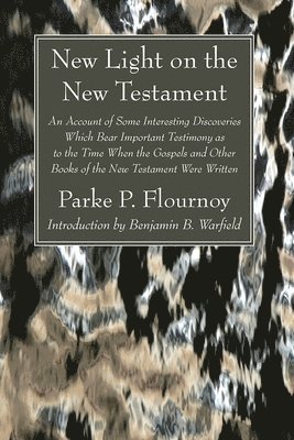 New Light on the New Testament 1
