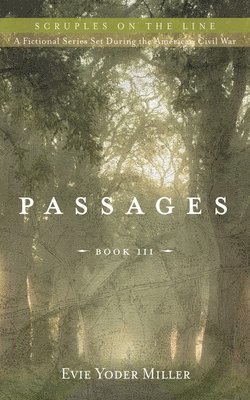 Evie Yoder Miller - Passages, Häftad