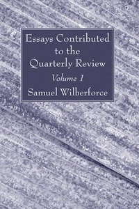 bokomslag Essays Contributed to the Quarterly Review, Volume 1
