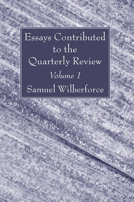 bokomslag Essays Contributed to the Quarterly Review, Volume 1