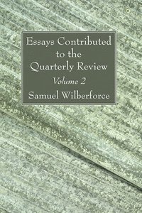 bokomslag Essays Contributed to the Quarterly Review, Volume 2