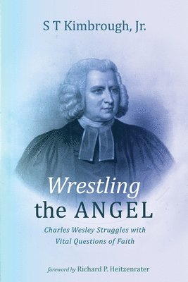 S T Kimbrough, S. T. Kimbrough, Jr. Kimbrough, S T, S T Jr. Kimbrough - Wrestling the Angel, Häftad