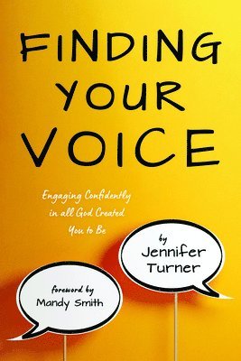 Jennifer Turner - Finding Your Voice, Häftad