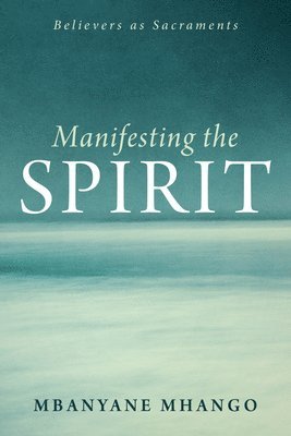 Manifesting the Spirit 1