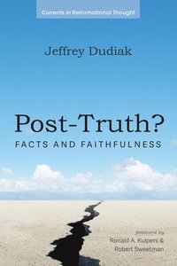 bokomslag Post-Truth?