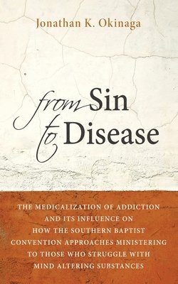 bokomslag From Sin to Disease