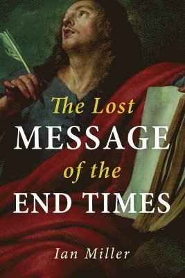Lost Message of the End Times