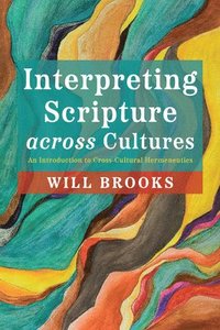 bokomslag Interpreting Scripture across Cultures