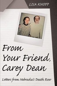 bokomslag From Your Friend, Carey Dean