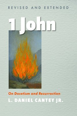 1 John, Revised and Extended 1