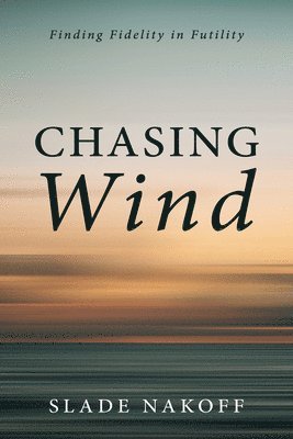 Chasing Wind 1