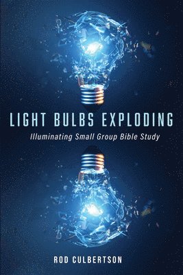 Rod Culbertson - Light Bulbs Exploding, Häftad