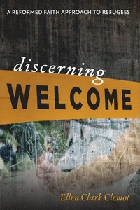 bokomslag Discerning Welcome