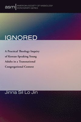 Jinna Sil Lo Jin - Ignored, Inbunden
