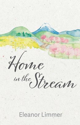 Home in the Stream 1
