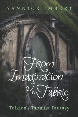 bokomslag From Imagination to Faërie