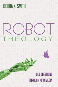 bokomslag Robot Theology