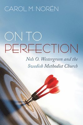 Carol M Norén - On to Perfection, Häftad