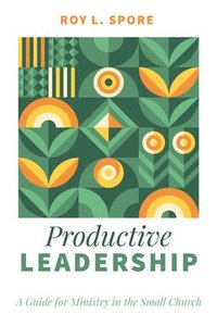 bokomslag Productive Leadership
